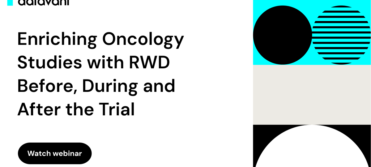 Enriching Oncology Studies with RWD Before, During and After the Trial ...